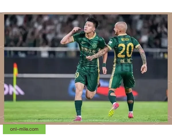 中超赛场聚焦国安全力冲击联赛荣誉与冠军梦想